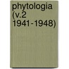 Phytologia (V.2 1941-1948) door Gleason