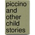 Piccino And Other Child Stories