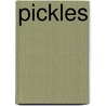 Pickles door Yotty Osborn