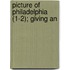 Picture Of Philadelphia (1-2); Giving An
