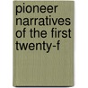 Pioneer Narratives Of The First Twenty-F door Anna Green