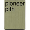 Pioneer Pith door Robert Chamblet Adams