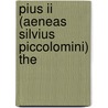 Pius Ii (Aeneas Silvius Piccolomini) The door Ady