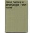 Place Names In Strathbogie - With Notes