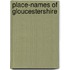 Place-Names Of Gloucestershire