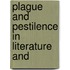 Plague And Pestilence In Literature And