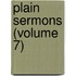 Plain Sermons (Volume 7)