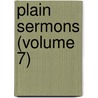 Plain Sermons (Volume 7) by John Keble