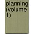 Planning (Volume 1)