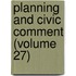 Planning And Civic Comment (Volume 27)