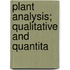 Plant Analysis; Qualitative And Quantita