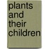 Plants And Their Children
