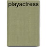 Playactress door Crockett
