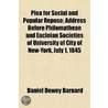 Plea For Social And Popular Repose; Addr door Daniel Dewey Barnard