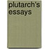Plutarch's Essays