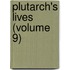 Plutarch's Lives (Volume 9)