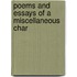 Poems And Essays Of A Miscellaneous Char