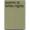Poems At White-Nights door Gordon Bottomley