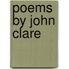 Poems By John Clare by Arthur Symons