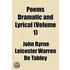 Poems Dramatic And Lyrical (Volume 1)