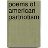 Poems Of American Partriotism by Blander Matthews