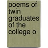 Poems Of Twin Graduates Of The College O door Stephen Van Rensselaer Paterson