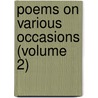 Poems On Various Occasions (Volume 2) by William Collier