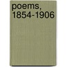 Poems, 1854-1906 door Amanda Theodocia Jones