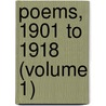 Poems, 1901 To 1918 (Volume 1) door Walter de La Mare
