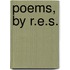 Poems, By R.E.S.