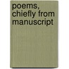 Poems, Chiefly From Manuscript door John Clare