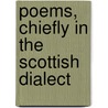 Poems, Chiefly In The Scottish Dialect by Thomas Donaldson
