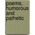 Poems, Humorous And Pathetic