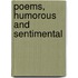 Poems, Humorous And Sentimental