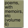 Poems, With Memoirs, Etc (Volume 6) door Elizabeth Barrett Browning