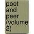 Poet And Peer (Volume 2)