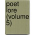Poet Lore (Volume 5)