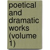 Poetical And Dramatic Works (Volume 1) door Samuel Taylor Colebridge
