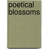 Poetical Blossoms door Mark H. Johnson