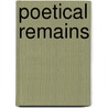 Poetical Remains by Lucretia Maria Davidson