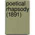 Poetical Rhapsody (1891)