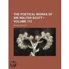 Poetical Works of Sir Walter Scott (113) door Sir Walter Scott