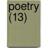 Poetry (13) by Modern Poetry Association