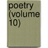 Poetry (Volume 10)