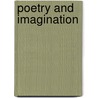 Poetry And Imagination door Anon