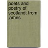 Poets And Poetry Of Scotland; From James door Andrew R. Bonar