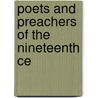 Poets And Preachers Of The Nineteenth Ce door Alexander Simpson Patterson