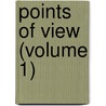 Points Of View (Volume 1) by Frederick Edwin Smith Birkenhead