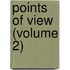 Points Of View (Volume 2)