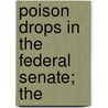 Poison Drops In The Federal Senate; The door Zachariah Montgomery